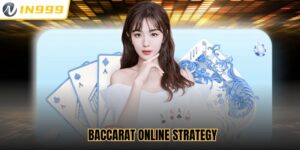Baccarat Online Strategy