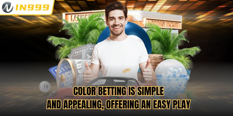 Color betting is simple and appealing, offering an easy play