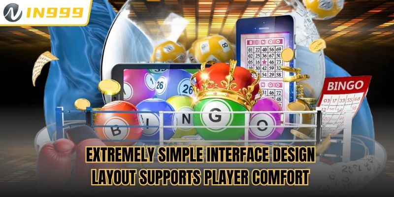 Extremely simple interface design layout supports player comfort