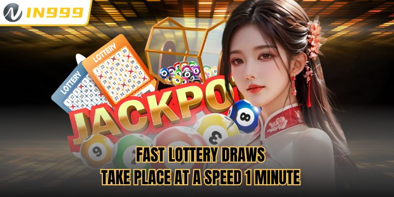 Fast lottery draws take place at a speed 1 minute